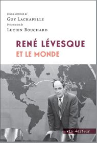 René Lévesque et le monde